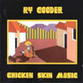 Ry Cooder - 1976 - Chicken Skin Music.jpg